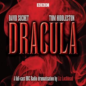 Stoker, Bram Dracula: Starring David Suchet and Tom Hiddleston Stoker, Bram Dracula: Starring David Suchet and Tom Hiddleston