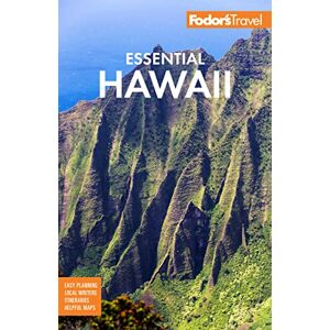 Fodor’s Travel Guides Fodor's Essential Hawaii (Full-color Travel Guide) Fodor’s Travel Guides Fodor's Essential Hawaii (Full-color Travel Guide)