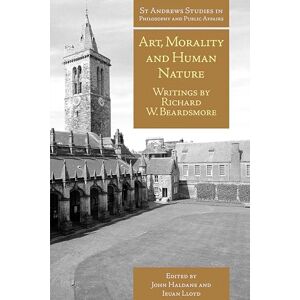 Imprint Academic Art, Morality and Human Nature (St Andrews Studies in Philosophy and Public Affairs Book 24) Imprint Academic Art, Morality and Human Nature (St Andrews Studies in Philosophy and Public Affairs Book 24)