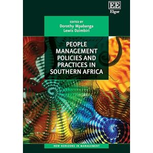 People Management Policies and Practices in Southern Africa (New Horizons in Management series) People Management Policies and Practices in Southern Africa (New Horizons in Management series)