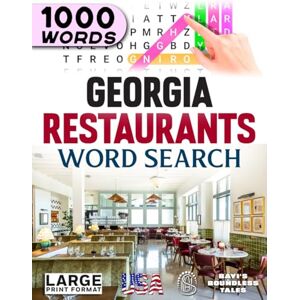 STATES OF AMERICA WORD SEARCH BOOKS Georgia Restaurants Word Search: Large Print (50-State Restaurants Word Search Series) STATES OF AMERICA WORD SEARCH BOOKS Georgia Restaurants Word Search: Large Print (50-State Restaurants Word Search Series)