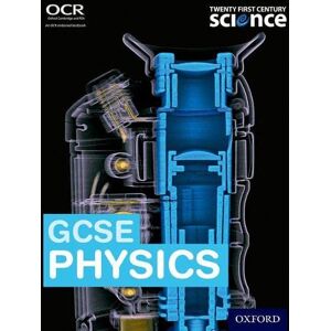 Millar, Robin OCR GCSE Physics Student Book (Twenty First Century Science Third Edition) Millar, Robin OCR GCSE Physics Student Book (Twenty First Century Science Third Edition)