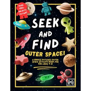 Co., Hidden Quail Seek and Find Outer Space!: Find the Hidden Objects in a Hidden Pictures Outer Space Activity Book for Kids Ages 4–8 Co., Hidden Quail Seek and Find Outer Space!: Find the Hidden Objects in a Hidden Pictures Outer Space Activity Book for Kids Ages 4–8