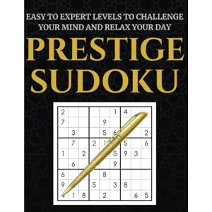 Hutson, Sam 1000+ Sudoku Puzzles for Adults: Easy to Expert Levels to Challenge Your Mind and Relax Your Day Hutson, Sam 1000+ Sudoku Puzzles for Adults: Easy to Expert Levels to Challenge Your Mind and Relax Your Day