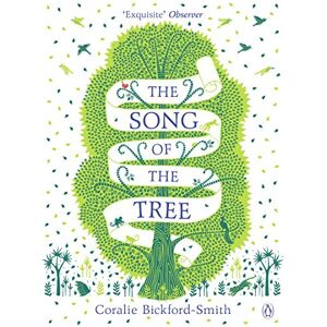 Bickford-Smith, Coralie The Song of the Tree: Coralie Bickford-Smith Bickford-Smith, Coralie The Song of the Tree: Coralie Bickford-Smith
