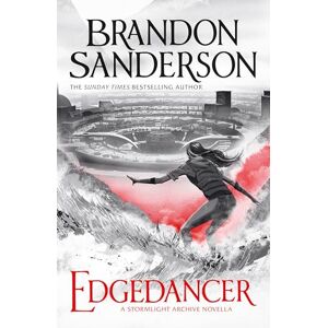 Sanderson, Brandon Edgedancer: A Stormlight Archive Novella Sanderson, Brandon Edgedancer: A Stormlight Archive Novella