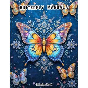 Coloring, Dokham Exotic Butterfly Mandalas: An Adult Coloring Book Featuring Complex Wing Geometry Coloring, Dokham Exotic Butterfly Mandalas: An Adult Coloring Book Featuring Complex Wing Geometry
