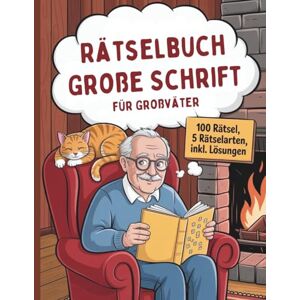 Publishing, HoneyFile Rätselbuch Große Schrift für Großväter: Wortsuche, Sudoku& Gehirnjogging für Uropas und Rentner Publishing, HoneyFile Rätselbuch Große Schrift für Großväter: Wortsuche, Sudoku& Gehirnjogging für Uropas und Rentner