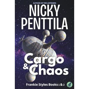 Penttila, Nicky Cargo & Chaos: A Cooperative Realm Starter Bundle (Frankie Books 1 + 2) Penttila, Nicky Cargo & Chaos: A Cooperative Realm Starter Bundle (Frankie Books 1 + 2)