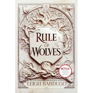 Bardugo, Leigh Rule of Wolves: 2 (King of Scars Duology) Bardugo, Leigh Rule of Wolves: 2 (King of Scars Duology)