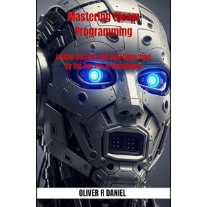 Daniel, Oliver R Gleam Unlocked: The Secret Techniques of the Top 1% Functional Programmers Daniel, Oliver R Gleam Unlocked: The Secret Techniques of the Top 1% Functional Programmers