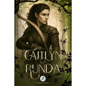 Books, Geek101 Caitlyn of Runda (Krovaris Realm Stories) Books, Geek101 Caitlyn of Runda (Krovaris Realm Stories)