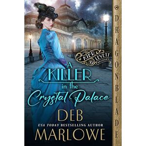 Marlowe, Deb A Killer in the Crystal Palace: 1 (The Kier and Levett Mystery) Marlowe, Deb A Killer in the Crystal Palace: 1 (The Kier and Levett Mystery)
