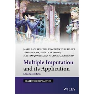 Carpenter, James R. Multiple Imputation and its Application (Statistics in Practice) Carpenter, James R. Multiple Imputation and its Application (Statistics in Practice)