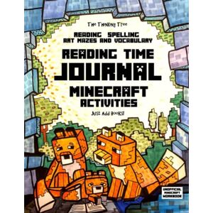 Brown, Sarah Janisse Reading Time Journal Reading, Spelling, Vocabulary, Mazes & Art Just Add Books: Minecraft Activities for Homeschoolers Ages 7 to 14 (180 Day Laungage Arts Workbook) Brown, Sarah Janisse Reading Time Journal Reading, Spelling, Vocabulary, Mazes & Art Just Add Books: Minecraft Activities for Homeschoolers Ages 7 to 14 (180 Day Laungage Arts Workbook)
