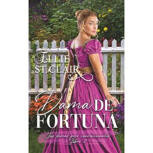 St. Clair, Ellie Dama de fortuna (Las damas poco convencionales) St. Clair, Ellie Dama de fortuna (Las damas poco convencionales)