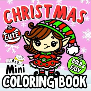 Books, Button and Twink Cute Christmas Mini Coloring Book: Bold and Easy Designs For Adults and Kids with Santa, Snowmen, Reindeer, Ornaments, Toys, Gifts and More! (Mini ... (Bold & Simple Cute Mini Coloring Books) Books, Button and Twink Cute Christmas Mini Coloring Book: Bold and Easy Designs For Adults and Kids with Santa, Snowmen, Reindeer, Ornaments, Toys, Gifts and More! (Mini ... (Bold & Simple Cute Mini Coloring Books)