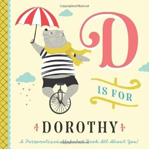 Custom Kids Books, Li’l Llama D is for Dorothy: A Personalized Alphabet Book All About You! (Personalized Children's Book) Custom Kids Books, Li’l Llama D is for Dorothy: A Personalized Alphabet Book All About You! (Personalized Children's Book)