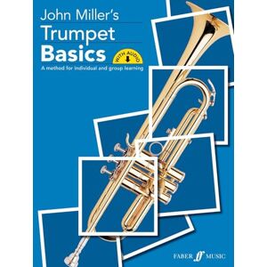 John Miller Trumpet Basics Pupil's Book: New Edition (Basics Series) John Miller Trumpet Basics Pupil's Book: New Edition (Basics Series)