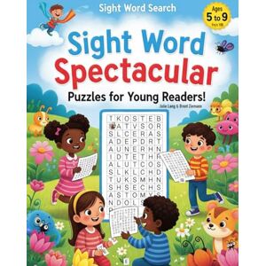 Lang, Julie Sight Word Spectacular: Word Search Puzzles for Young Readers! Lang, Julie Sight Word Spectacular: Word Search Puzzles for Young Readers!