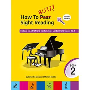 Samantha Coates How to Blitz Sight Reading Book 2 Samantha Coates How to Blitz Sight Reading Book 2