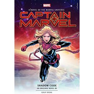 Gilly Segal Captain Marvel: Shadow Code (Novel of the Marvel Universe) Gilly Segal Captain Marvel: Shadow Code (Novel of the Marvel Universe)