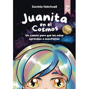 Hatchuell, Davinia Juanita en el Cosmos Hatchuell, Davinia Juanita en el Cosmos