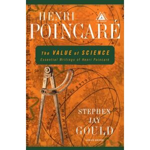 Poincare, Henri The Value of Science: Essential Writings of Henri Poincare (Modern Library Science) Poincare, Henri The Value of Science: Essential Writings of Henri Poincare (Modern Library Science)