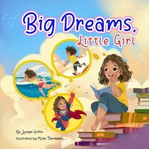 Griffin Big Dreams, Little Girl Griffin Big Dreams, Little Girl