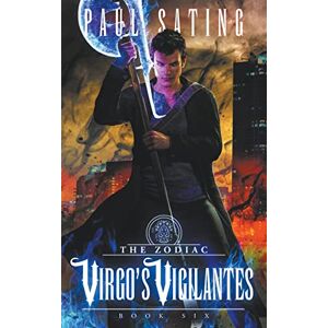 Sating, Paul Virgo's Vigilantes: 6 (The Zodiac) Sating, Paul Virgo's Vigilantes: 6 (The Zodiac)