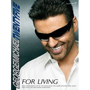 George Michael Twenty-five: For Living: (Piano/ Vocal/ Guitar) George Michael Twenty-five: For Living: (Piano/ Vocal/ Guitar)