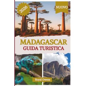 Owens, Royal Guida turistica del Madagascar 2026: Abbraccia lo spirito di esplorazione attraverso una cultura ricca, una cucina unica e una fauna selvatica mozzafiato Owens, Royal Guida turistica del Madagascar 2026: Abbraccia lo spirito di esplorazione attraverso una cultura ricca, una cucina unica e una fauna selvatica mozzafiato