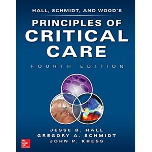 McGraw Hill / Medical PRINCIPLES OF CRITICAL CARE 4/E (SET 2) McGraw Hill / Medical PRINCIPLES OF CRITICAL CARE 4/E (SET 2)