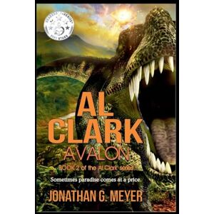 Meyer, Jonathan G Al Clark- Avalon (Book Two): 2 Meyer, Jonathan G Al Clark- Avalon (Book Two): 2