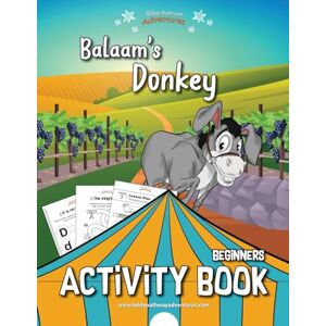 Adventures, Bible Pathway Balaam's Donkey Activity Book: 16 (Beginners) Adventures, Bible Pathway Balaam's Donkey Activity Book: 16 (Beginners)