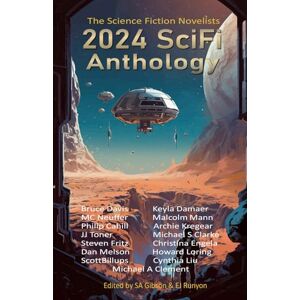 Gibson 2024 SciFi Anthology: The Science Fiction Novelists: 1 (The Science Fiction Novelists SciFi Anthology Series) Gibson 2024 SciFi Anthology: The Science Fiction Novelists: 1 (The Science Fiction Novelists SciFi Anthology Series)