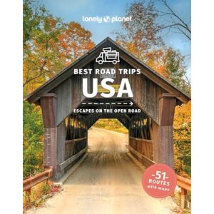 Ham, Anthony Lonely Planet Best Road Trips USA: Escapes on the Open Road (Road Trips Guide) Ham, Anthony Lonely Planet Best Road Trips USA: Escapes on the Open Road (Road Trips Guide)