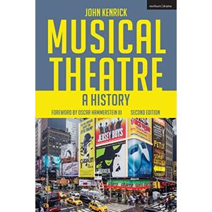 John Kenrick Musical Theatre: A History John Kenrick Musical Theatre: A History
