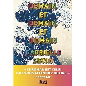 Zevin, Gabrielle Demain et demain et demain Zevin, Gabrielle Demain et demain et demain