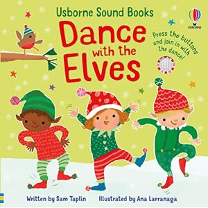 Taplin, Sam Dance with the Elves (Usborne Sound Books) Taplin, Sam Dance with the Elves (Usborne Sound Books)