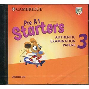 Anonyme Pre A1 Starters 3 Audio CD: Authentic Examination Papers (Cambridge Young Learners English Tests) Anonyme Pre A1 Starters 3 Audio CD: Authentic Examination Papers (Cambridge Young Learners English Tests)