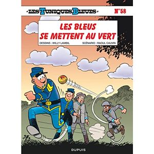 Cauvin Les Tuniques Bleues Tome 58 Les Bleus se mettent au vert Cauvin Les Tuniques Bleues Tome 58 Les Bleus se mettent au vert