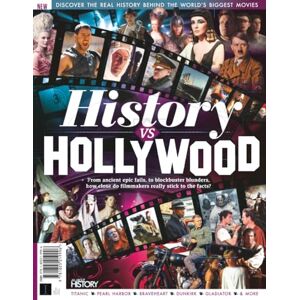 Future Publishing Ltd All About History History vs Hollywood: Discover the Real History Behind the World's Biggest Movies Future Publishing Ltd All About History History vs Hollywood: Discover the Real History Behind the World's Biggest Movies