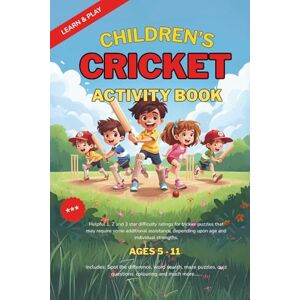 Rushton, Kate Children's Cricket Activity Book: Spot the difference, word search, maze puzzles, quiz questions, colouring and much more. Rushton, Kate Children's Cricket Activity Book: Spot the difference, word search, maze puzzles, quiz questions, colouring and much more.
