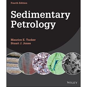 Tucker, Maurice E. Sedimentary Petrology Tucker, Maurice E. Sedimentary Petrology