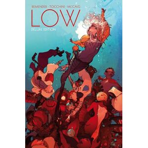Remender, Rick Low Book One (LOW DLX HC) Remender, Rick Low Book One (LOW DLX HC)