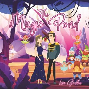 Gladden, Lisa The Magic Pond Gladden, Lisa The Magic Pond