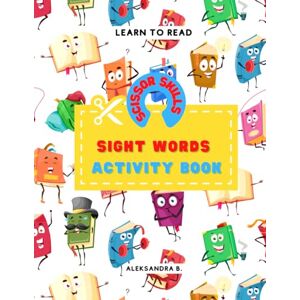 B., Aleksandra Sight words activity book Learn to read British phonics system Cut out activity book aprende ingles Inglés para niños B., Aleksandra Sight words activity book Learn to read British phonics system Cut out activity book aprende ingles Inglés para niños