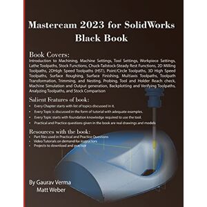Verma, Gaurav Mastercam 2023 for SolidWorks Black Book Verma, Gaurav Mastercam 2023 for SolidWorks Black Book