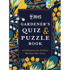 Akeroyd, Simon RHS Gardener's Quiz & Puzzle Book: 100 Brainteasers for Gardeners Who Know Their Onions Akeroyd, Simon RHS Gardener's Quiz & Puzzle Book: 100 Brainteasers for Gardeners Who Know Their Onions
